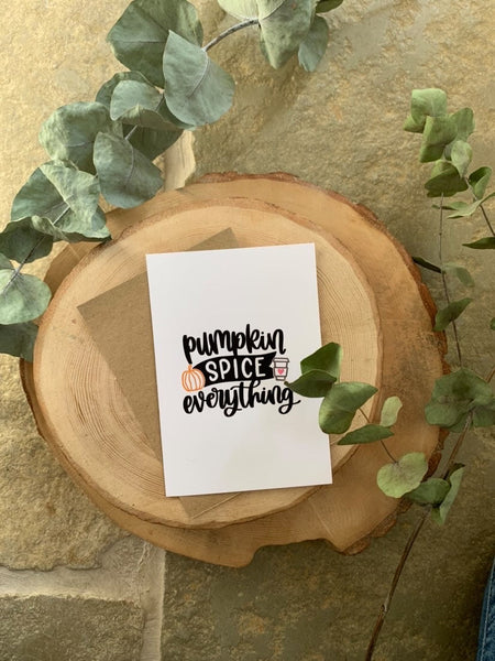 Pumpkin Spice Everything Autumn Seasonal Wall Home Decor Print