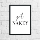 Get Nakey Bathroom Wall Decor Print