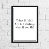 What If I Fall? Personalised Children's Room Quote Wall Decor Print (Font/Border Colo ur Editable)